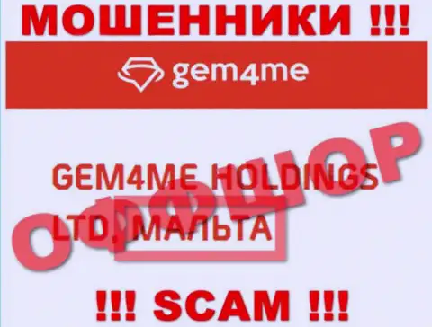 Gem4Me Com специально осели в оффшоре на территории Malta - это ЛОХОТРОНЩИКИ !