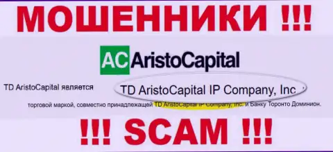 Юр лицо internet-жуликов TD AristoCapital - это TD AristoCapital IP Company, Inc, данные с сайта обманщиков
