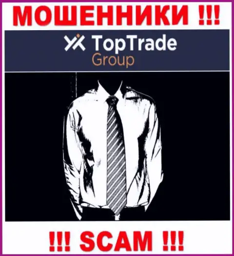 Мошенники TopTrade Group не предоставляют инфы о их непосредственном руководстве, будьте внимательны !!!
