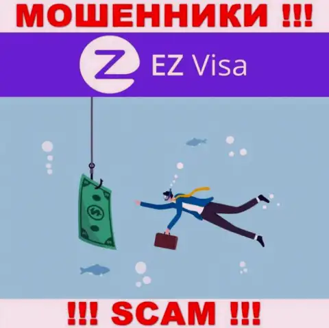 Не нужно верить EZ Visa, не вводите еще дополнительно денежные средства