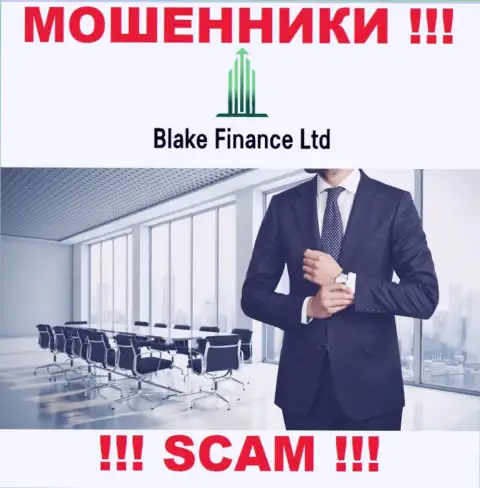 На веб-портале организации Blake-Finance Com не написано ни единого слова о их руководящих лицах это МОШЕННИКИ !