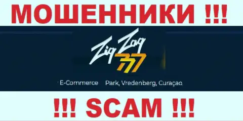 Совместно сотрудничать с ZigZag777 очень опасно - их офшорный официальный адрес - Е-Комерц Парк, Вреденберг, Кюрасао (инфа с их сайта)